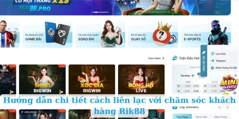 Hướng dẫn chi tiết cách liên lạc với chăm sóc khách hàng Rik88