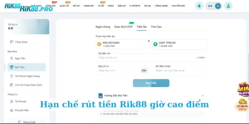 Hạn chế rút tiền Rik88 giờ cao điểm