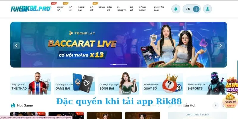 Đặc quyền khi tải app Rik88
